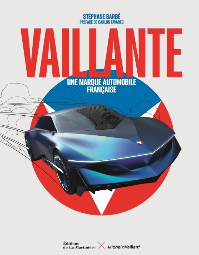 Vaillante. Une marque automobile Française